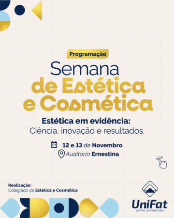 Semana de Estética e Cosmética da UniFat destaca ciência, inovação e resultados na área da beleza