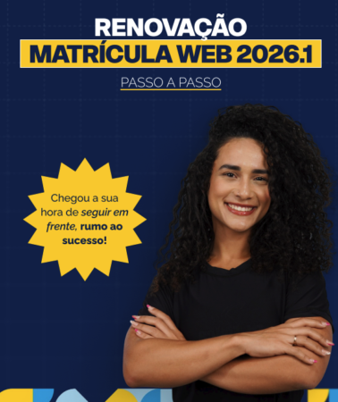 Renovação de Matrícula Web 2026.1 – Saiba como fazer